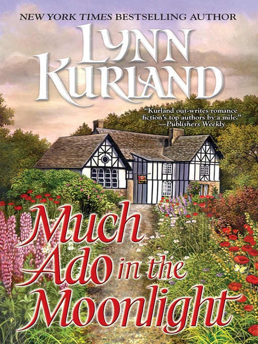 Title details for Much Ado In the Moonlight by Lynn Kurland - Available